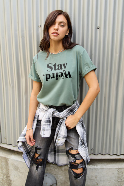 Stay Weird Tee (s-3xl)