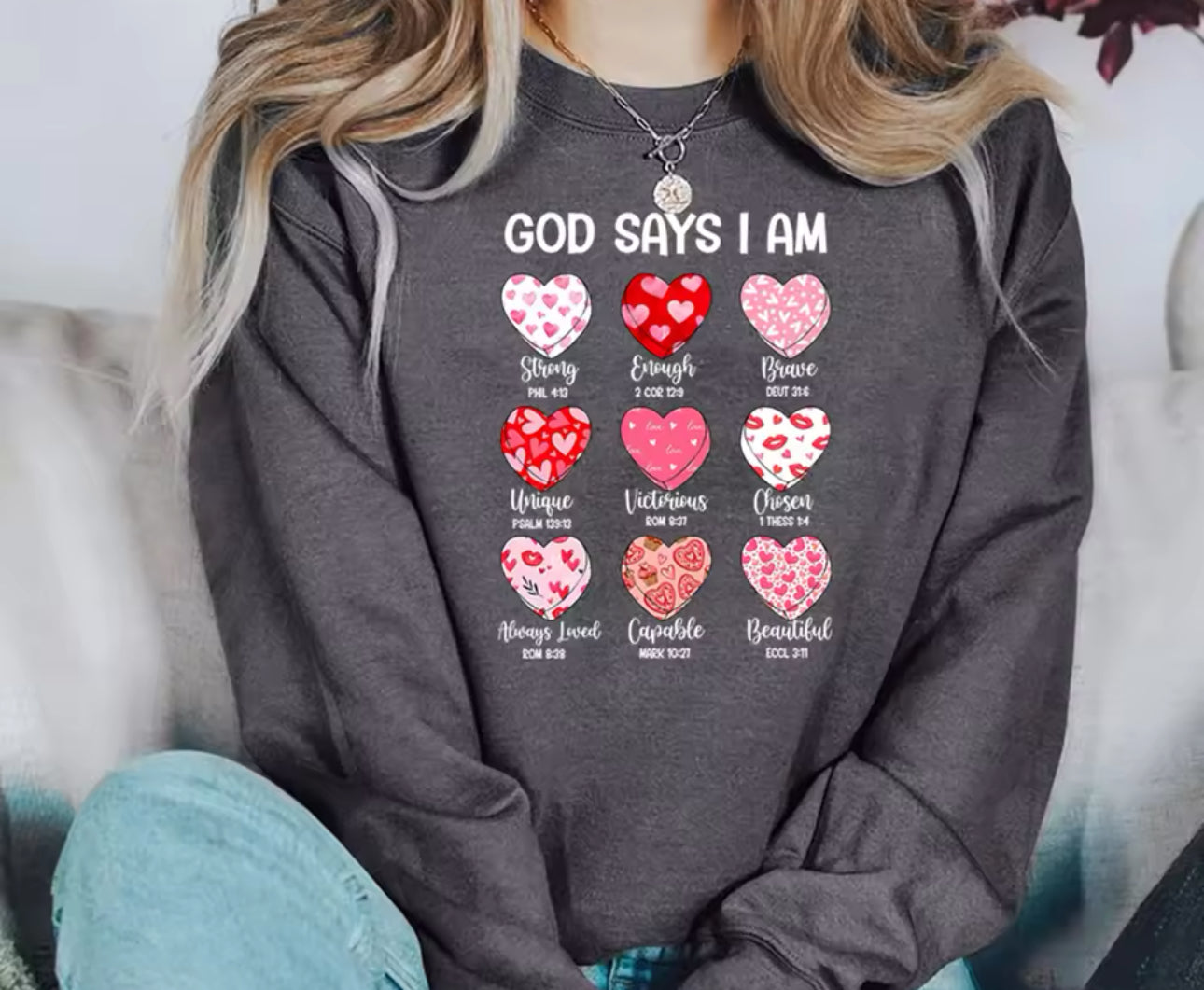 God Says I Am… Sweatshirt (s-3xl, multiple colors)