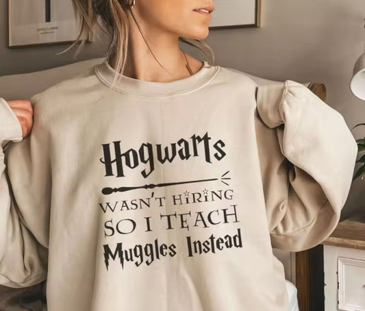 Teacher of Muggles Sweatshirt (s-3xl)